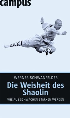 Die Weisheit des Shaolin - Schwanfelder, Werner