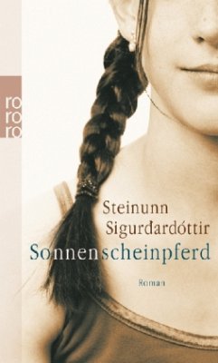 Sonnenscheinpferd - Sigurdarðóttir, Steinunn