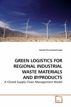 Green logistics for regional industrie waste materials and byproducts - Pourmohammadi, Hamid