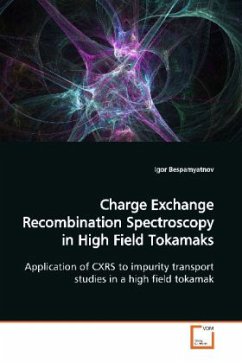 Charge Exchange Recombination Spectroscopy in High Field Tokamaks - Bespamyatnov, Igor