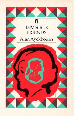 Invisible Friends - Ayckbourn, Alan