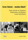 Ferne Heimat - zweites Glück?