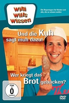 Willi wills Wissen - Kuh sagt muh / Wer kriegt das Brot?