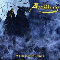 When Death Comes (Deluxe Version) - Artillery