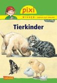 Tierkinder / Pixi Wissen Bd.27