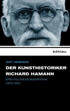 Der Kunsthistoriker Richard Hamann - Hermand, Jost