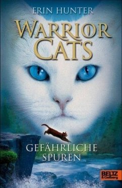 Gefährliche Spuren / Warrior Cats Staffel 1 Bd.5 - Hunter, Erin