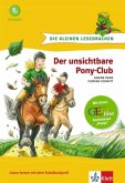 Der unsichtbare Pony-Club / Die kleinen Lesedrachen / 1. Schuljahr