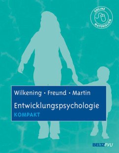 Entwicklungspsychologie kompakt - Mit Online-Materialien - Wilkening, Friedrich; Freund, Alexandra M.; Martin, Mike