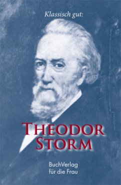 Klassisch gut: Theodor Storm - Foerster, Christel