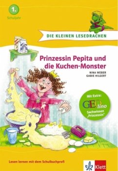 Prinzessin Pepita und die Kuchen-Monster / Die kleinen Lesedrachen / 1. Schuljahr - Weber, Nina; Hilgert, Gabie