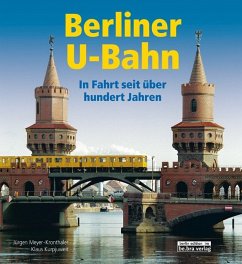 Berliner U-Bahn - Kurpjuweit, Klaus;Meyer-Kronthaler, Jürgen