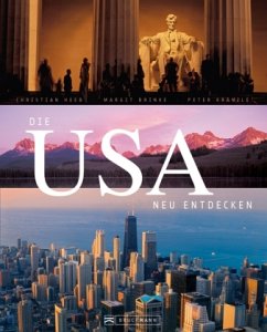 Die USA neu entdecken - Heeb, Christian; Brinke, Margit; Kränzle, Peter