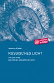 Russisches Licht