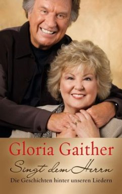 Singt dem Herrn - Gaither, Gloria