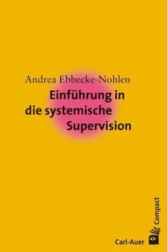 Einführung in die systemische Supervision - Ebbecke-Nohlen, Andrea