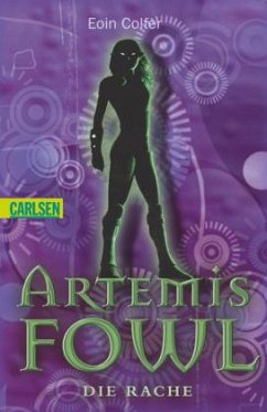 Die Rache / Artemis Fowl Bd.4 - Colfer, Eoin