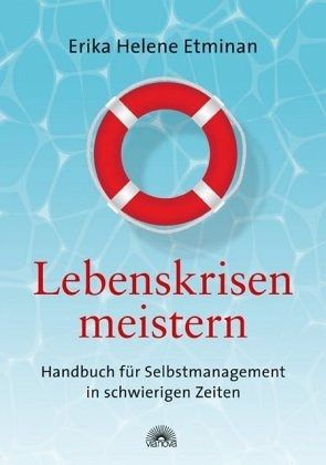 Lebenskrisen meistern Lebenskrisen meistern