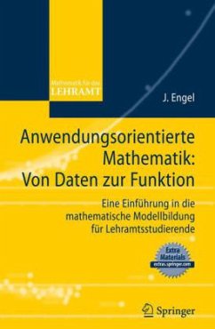 Anwendungsorientierte Mathematik: Von Daten zur Funktion - Engel, Joachim