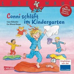 Conni schläft im Kindergarten / Lesemaus Bd.102 - Schneider, Liane;Wenzel-Bürger, Eva
