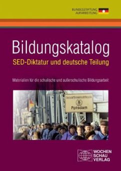 Cover Bildungskatalog - SED-Diktatur und deutsche Teilung