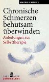 Chronische Schmerzen behutsam überwinden