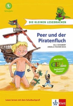 Peer und der Piratenfluch / Die kleinen Lesedrachen / 1. Schuljahr - Schubert, Ulli;Fischer-Bick, Angela