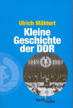 Kleine Geschichte der DDR - Mählert, Ulrich