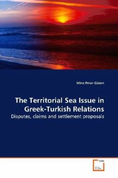 The Territorial Sea Issue in Greek-Turkish Relations - Gözen, Mine P nar