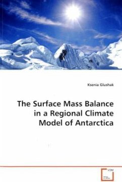 The Surface Mass Balance in a Regional Climate Model of Antarctica - Glushak, Ksenia