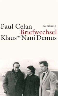 Paul Celan - Klaus und Nani Demus: Briefwechsel - Celan, Paul;Demus, Klaus;Demus, Nani