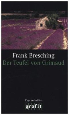 Der Teufel von Grimaud - Bresching, Frank