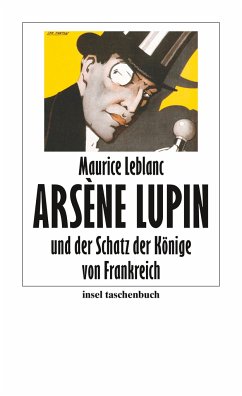 Arsène Lupin und der Schatz der Könige von Frankreich - Leblanc, Maurice