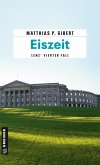 Eiszeit / Kommissar Lenz Bd.4