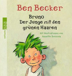 Bruno oder Der Junge mit den grünen Haaren - Becker, Ben