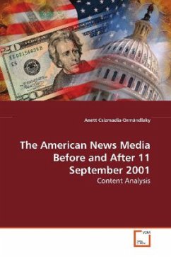 The American News Media Before and After 11 September 2001 - Csizmadia-Ormándlaky, Anett