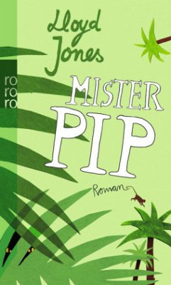 Mister Pip - Jones, Lloyd