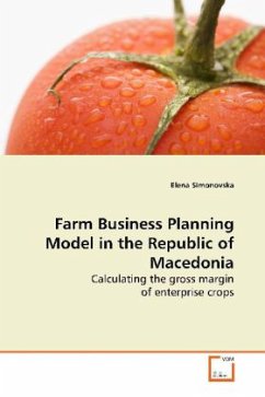Farm Business Planning Model in the Republic of Macedonia - Simonovska, Elena