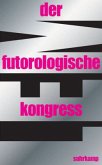 Der futurologische Kongreß Der futurologische Kongreß