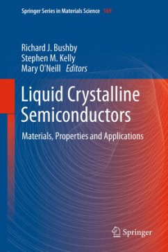 Liquid Crystalline Semiconductors - Bushby, Richard J. / Kelly, Stephen M. / O'Neill, Mary (Hrsg.)