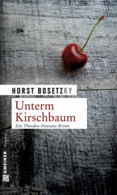 Unterm Kirschbaum - Bosetzky, Horst (-ky)