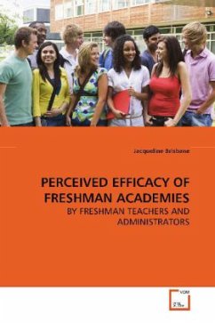 PERCEIVED EFFICACY OF FRESHMAN ACADEMIES - Brisbane, Jacqueline