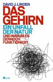 Das Gehirn - ein Unfall der Natur