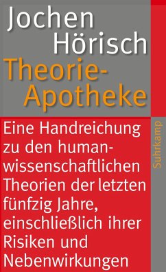 Theorie-Apotheke - Hörisch, Jochen