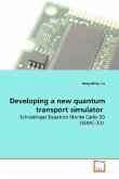 Developing a new quantum transport simulator
