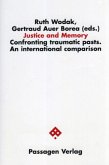 Justice and Memory - Confronting traumatic pasts