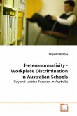 Heteronormativity - Workplace Discrimination in Australian Schools