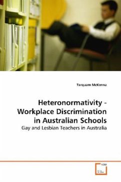 Heteronormativity - Workplace Discrimination in Australian Schools - McKenna, Tarquam