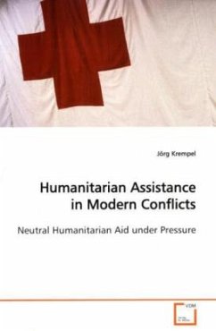 Humanitarian Assistance in Modern Conflicts - Krempel, Jörg