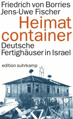 Heimatcontainer - Borries, Friedrich von;Fischer, Jens-Uwe